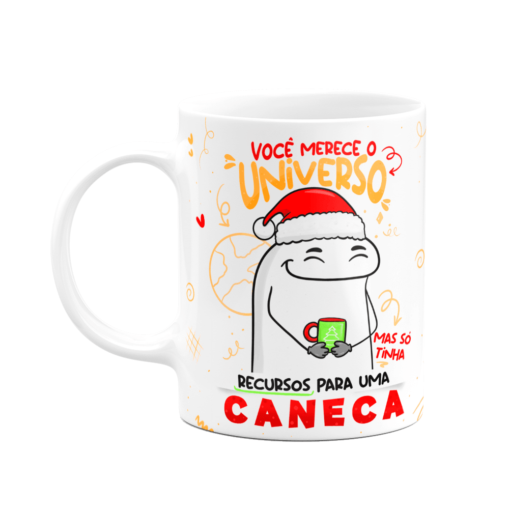 Caneca Flork Natal Voc Merece O Universo Kabum