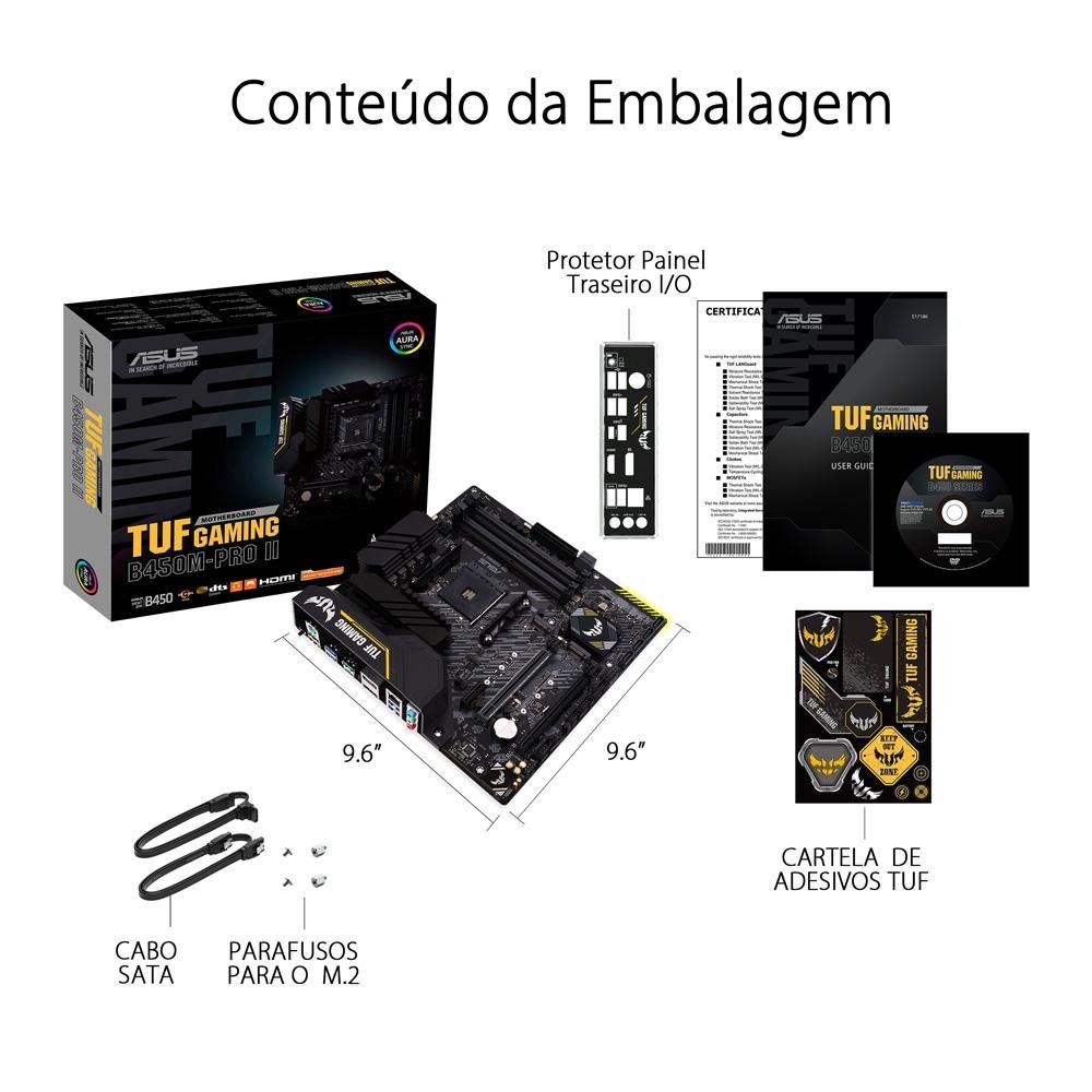 Imagem 10 de 10 do produto Placa-Mãe ASUS TUF Gaming B450M-Pro II, AMD AM4, mATX, DDR4, Preto - 90MB1610-M0EAY0
