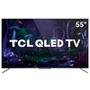 Smart TV TCL 55 Polegadas QLED 4K UHD, Wi-Fi, Bluetooth, 3x HDMI, 2x USB, Google Assistant, Android TV, Dolby Vision, Sem Bordas - 55C715