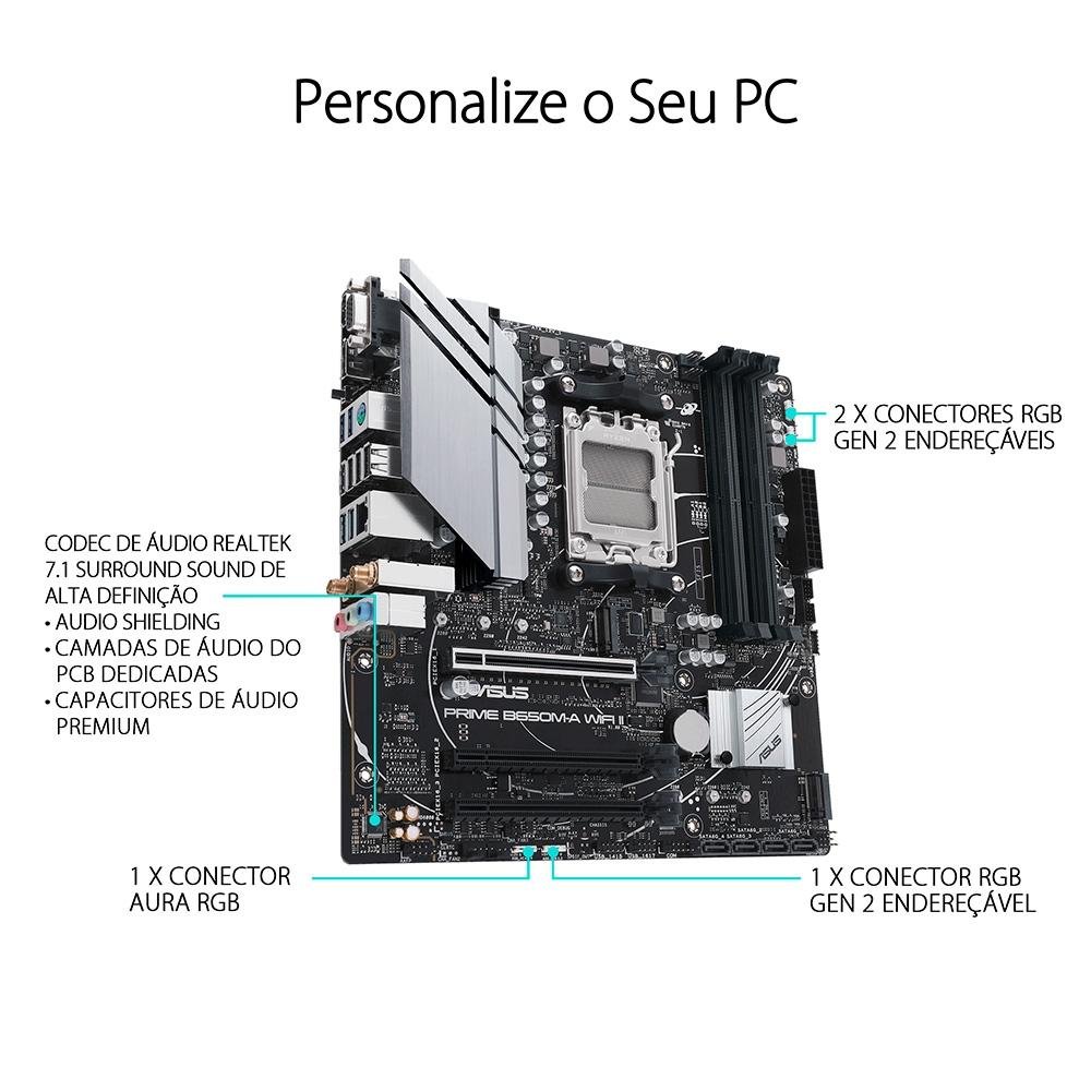 Placa-Mãe ASUS Prime B650M-A WIFI II, AMD AM5, B650, DDR5, mATX, WiFi, Preto - 90MB1EG0-M0EAY0 Placa-Mãe ASUS Prime B650M-A WIFI II, AMD AM5, B650, DDR5, mATX, WiFi, Preto - 90MB1EG0-M0EAY0