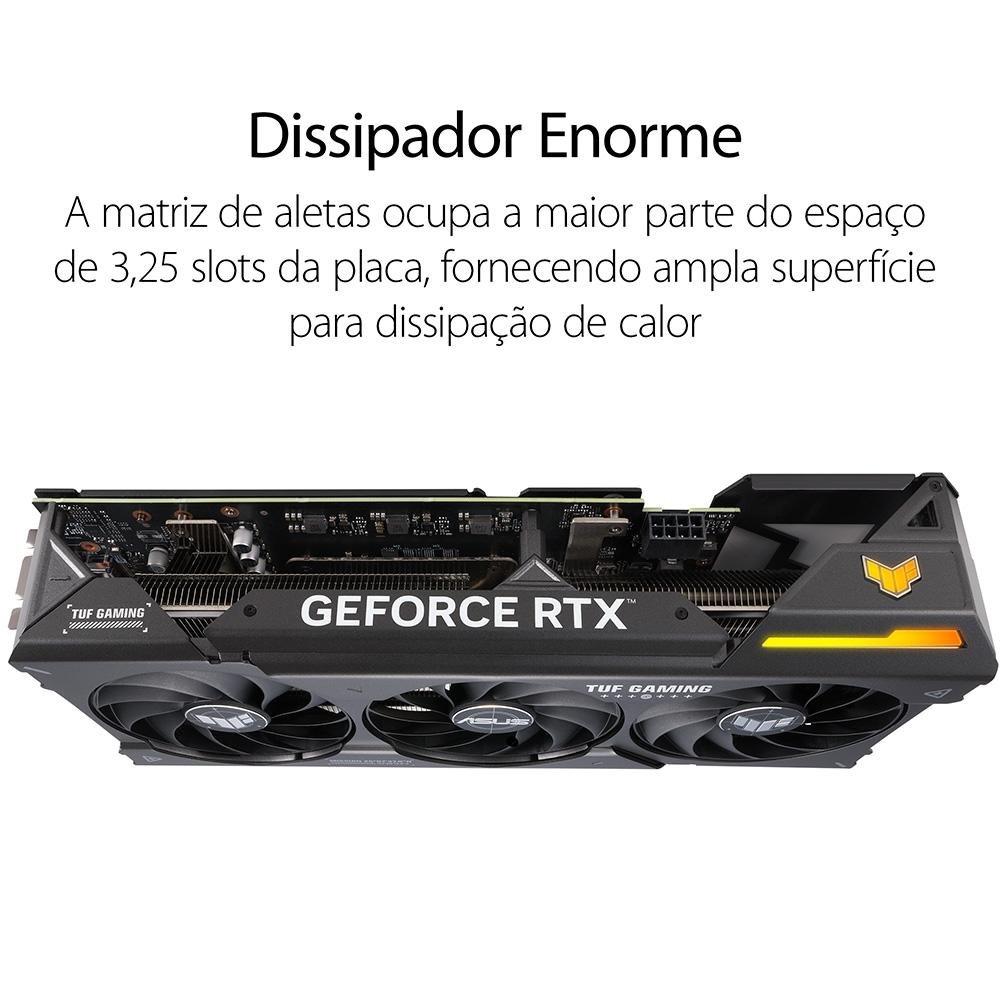 Imagem 3 de 7 do produto Placa de Vídeo RTX 4070 TUF Gaming OC Edition Asus NVIDIA GeForce, 12 GB GDDR6X, ARGB, DLSS, Ray Tracing - TUF-RTX4070-O12G-GAMING