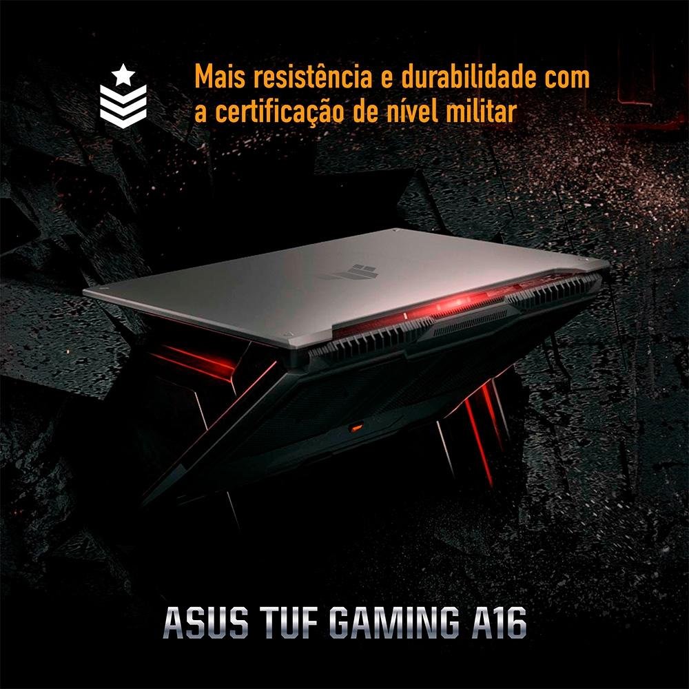 Imagem 7 de 29 do produto Notebook Gamer ASUS TUF Gaming  A16 Ryzen 9-7845HX, 16GB RAM, RTX 4060, SSD 512GB, 16" FHD 165Hz IPS, W11 Home, Jaeger Gray - FA607PV-N3043W