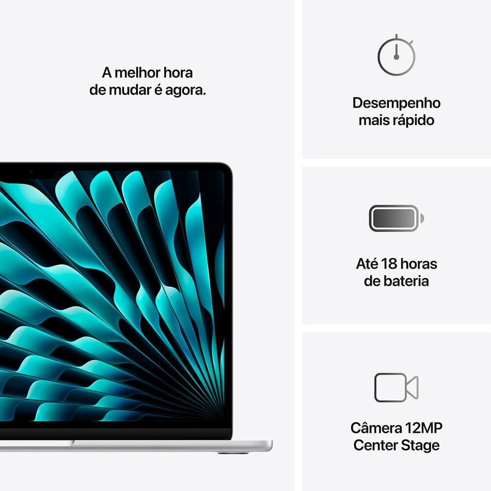 MacBook Air Apple 13" Chip M4, CPU 10 Núcleos, GPU 8 Núcleos, Neural Engine 16 Núcleos, 16GB RAM, SSD 256GB, Prateado - MW0W3BZ/A