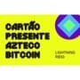 Gift Card Azteco Bitcoin - Lightning - R$ 50,00