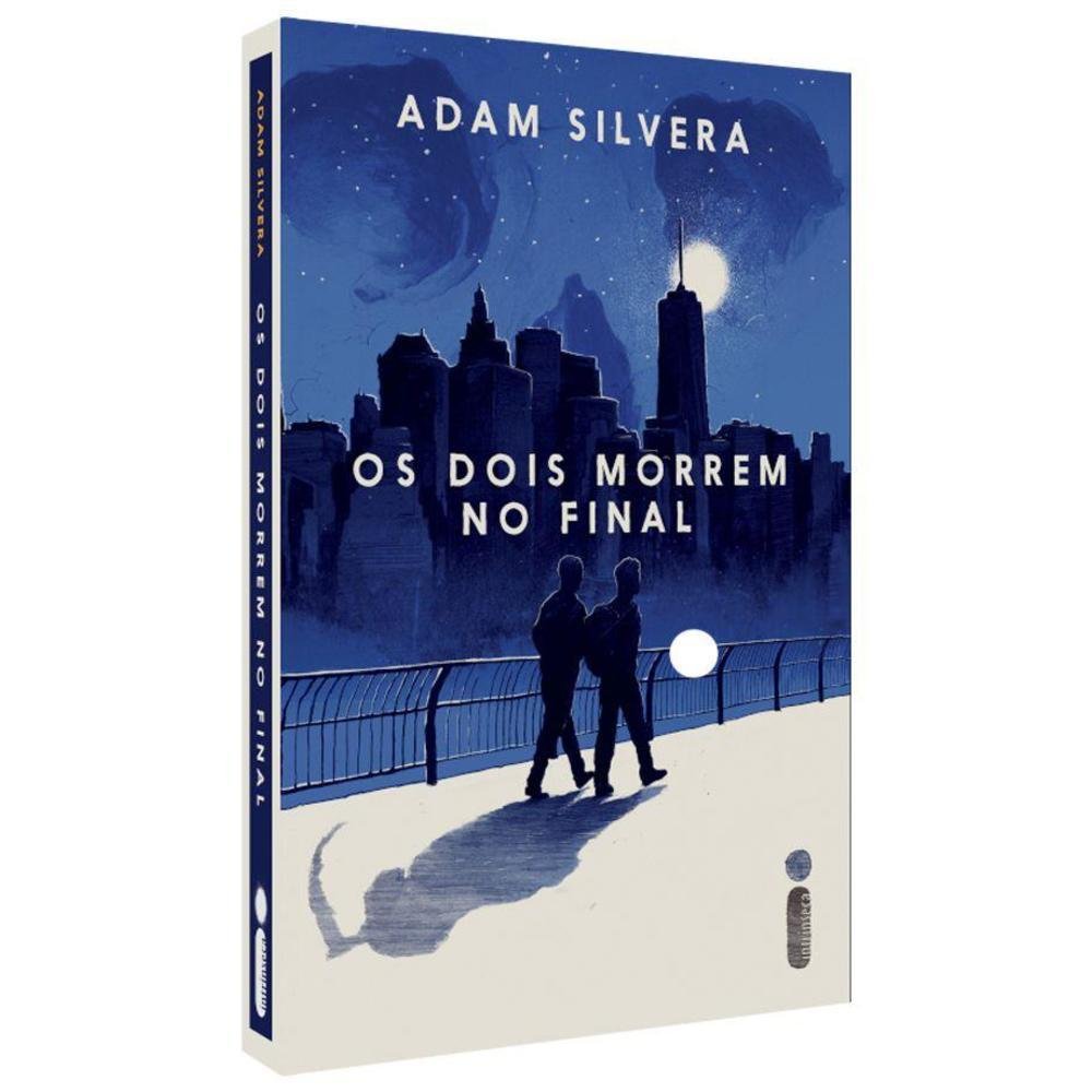 Livro Os Dois Morrem No Final Adam Silvera