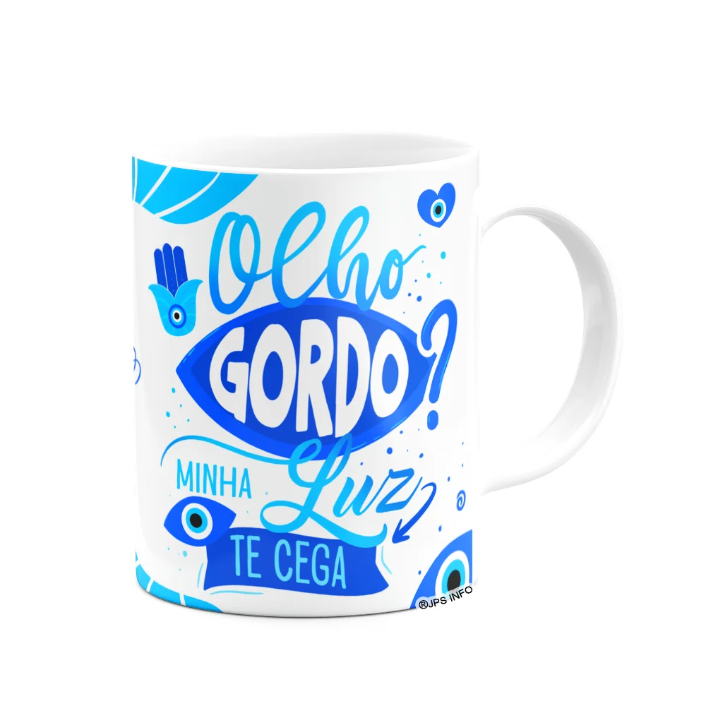 Imagem 2 de 3 do produto Caneca Boas Energias - Olho Gordo? Minha Luz Te Cega.