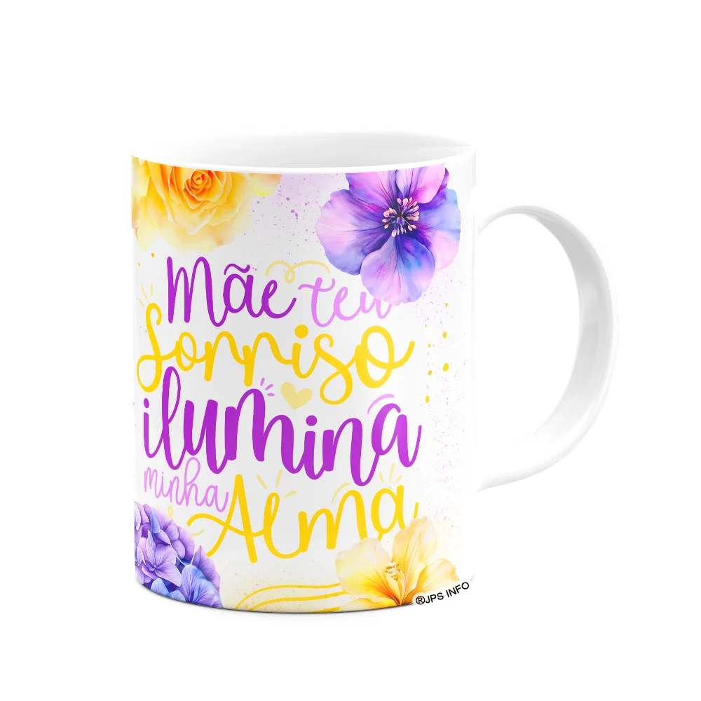 Imagem 3 de 3 do produto Caneca Floral Mães - Mãe, Teu Sorriso Ilumina Minha Alma