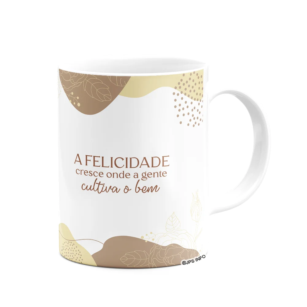 Imagem 2 de 3 do produto Caneca Motivação - A Felicidade Onde Cultiva O Bem