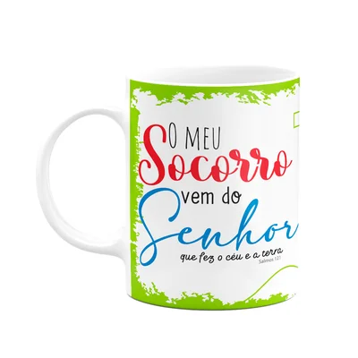 Caneca Religiosa Ore - O Meu Socorro Vem Do Senhor