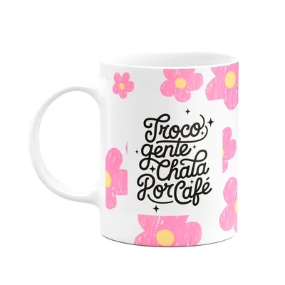 Caneca Divertida - Troco Gente Chata Por Café! Copia E Cola