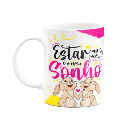 Caneca Páscoa Doce - Estar Com Você É O Meu Sonho - 325ml