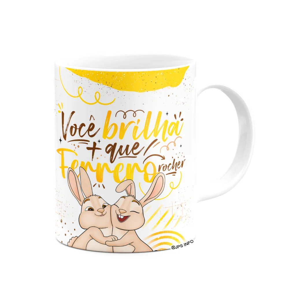 Imagem 3 de 4 do produto Caneca Páscoa Doce - Você Brilha Mais Que Ferrero - 325ml