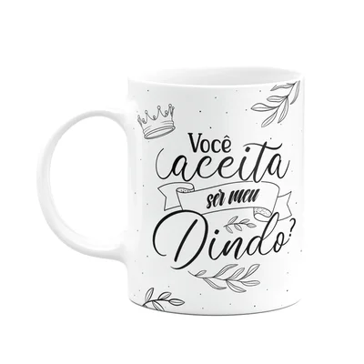 Caneca De Dindos - Você Aceita Ser Meu Dindo? M2