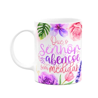 Caneca Floral Mães - Mãe, Que O Senhor Abençoe Sem Medidas