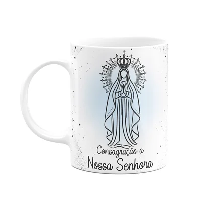 Caneca Religiosa Orações - Consagração A Nossa Senhora