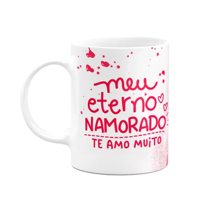 Caneca Namorados - Meu Eterno Namorado - Sou Apaixonada
