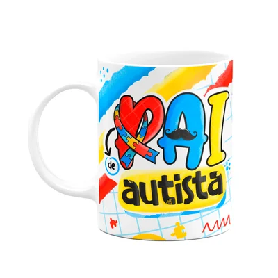 Caneca Dos Pais - Pai De Autista - 325ml