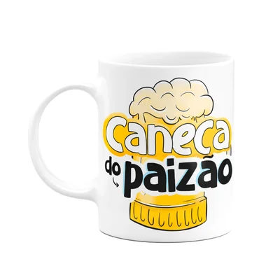Caneca Dos Pais - Caneca Do Paizão - 325ml