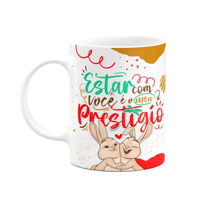 Caneca Páscoa Doce - Estar Com Você É O Meu Prestígio