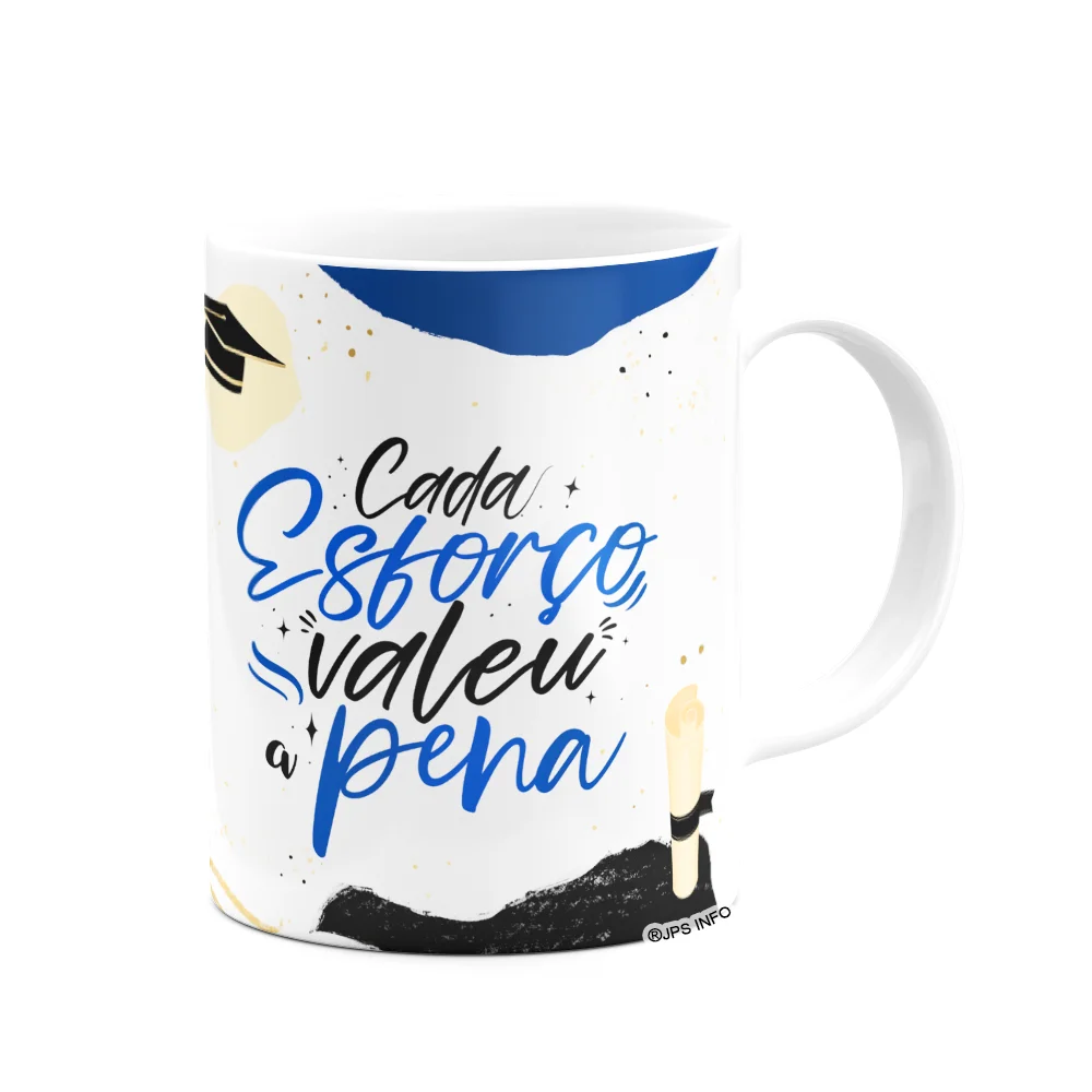 Imagem 2 de 3 do produto Caneca Formatura - Cada Esforço Valeu A Pena