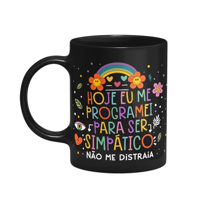 Caneca Vibes - Me Programei Para Ser Simpatico - Preta