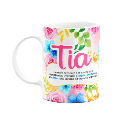 Caneca Floral Mães - Tia - Definição - 325ml