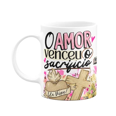Caneca Da Páscoa - O Amor Venceu O Sacrifício - M2 - 325ml