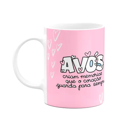Caneca Avós - Memórias Que O Coração Guarda Para Sempre