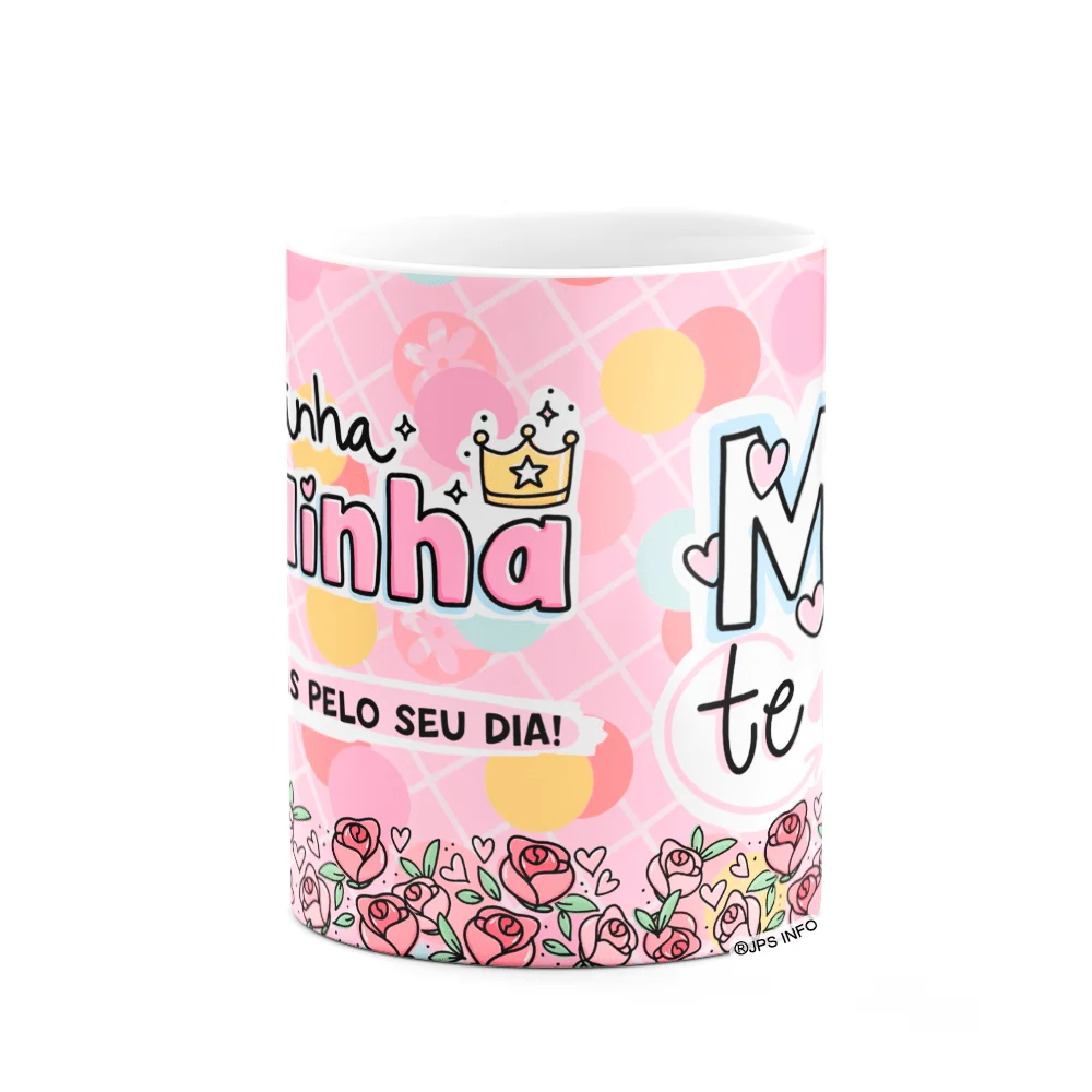 Imagem 3 de 3 do produto Caneca Mães - Minha Rainha, Parabéns Pelo Seu Dia!