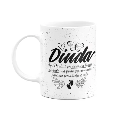 Caneca De Dindos - Ser Dinda É... M3 - 325ml