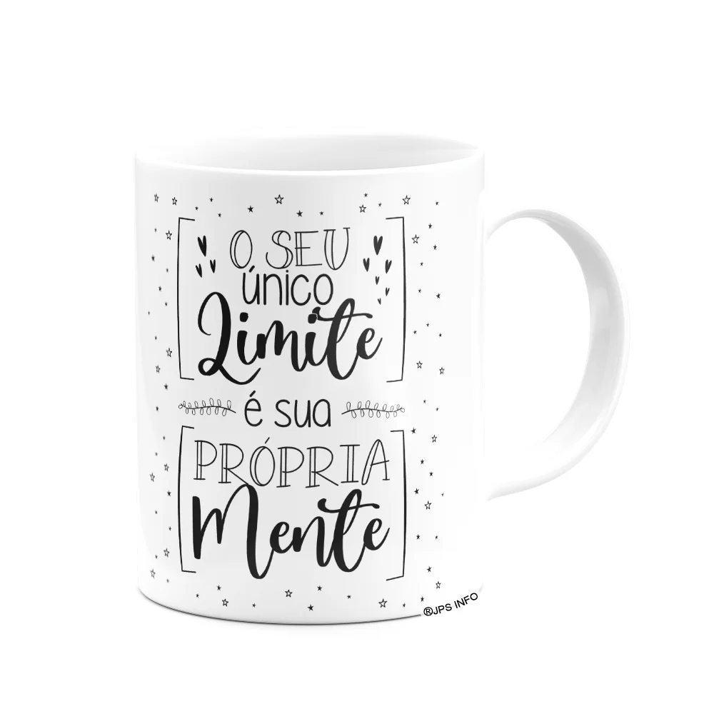 Imagem 2 de 3 do produto Caneca Motivação - O Seu Único Limite É A Sua Própria Mente