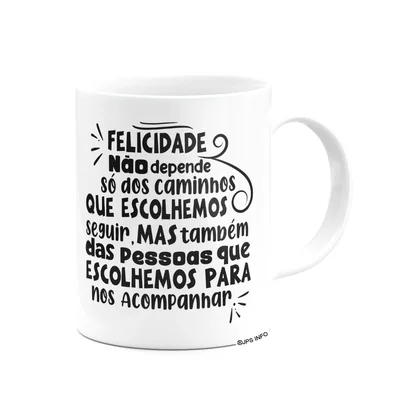 Caneca Motivação - A Felicidade Não Depende Só Das Escolhas — foto 2