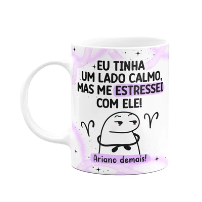 Caneca Flork Signos Áries - Ariano Demais! 325ml