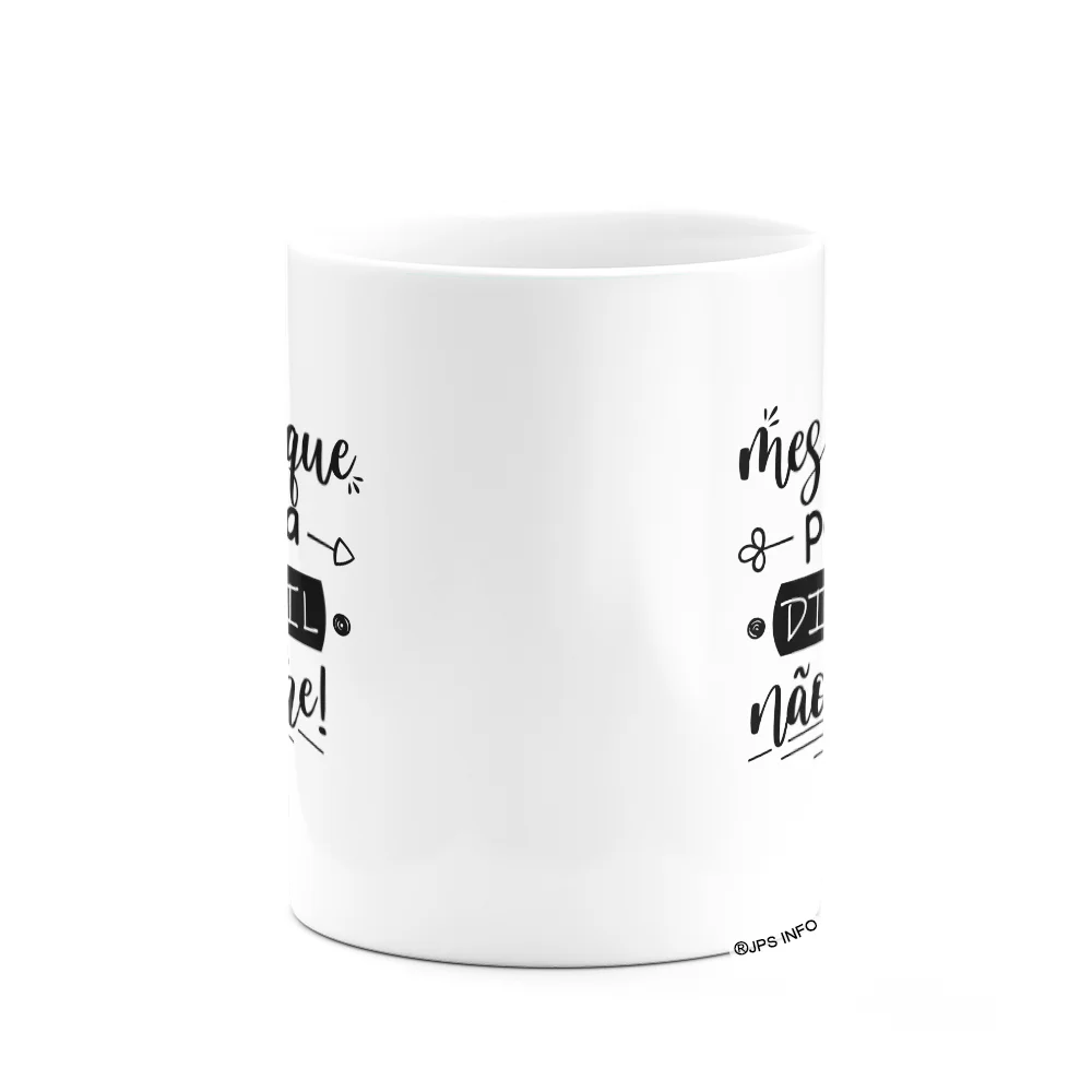 Imagem 3 de 3 do produto Caneca Motivação - Mesmo Que Pareça Difícil, Não Pare
