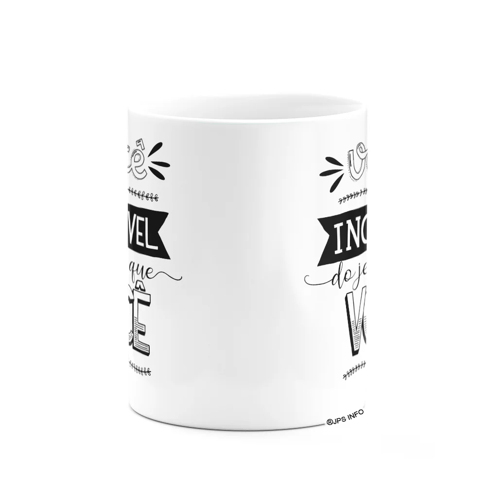 Imagem 3 de 3 do produto Caneca Motivação - Você É Incrível Do Jeito Que Você É