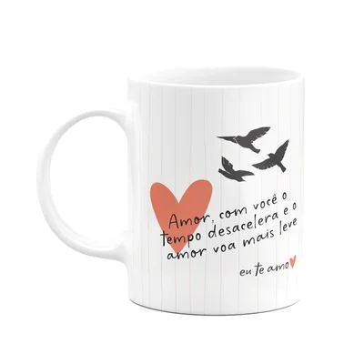 Caneca Namorados - Com Você O Tempo Desacelera