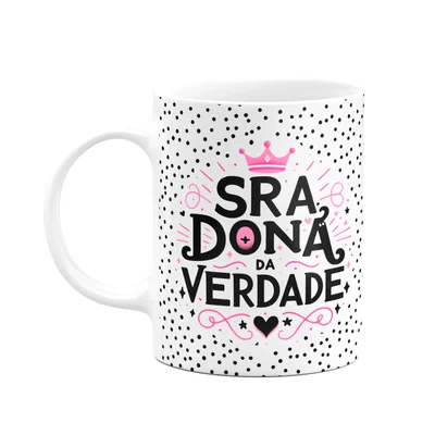 Caneca Namorados - Senhora Dona Da Verdade - Queen