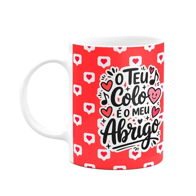 Caneca Namorados - O Teu Colo É O Meu Abrigo - M2