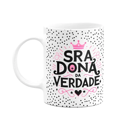 Caneca Namorados - Senhora Dona Da Verdade - Muglove