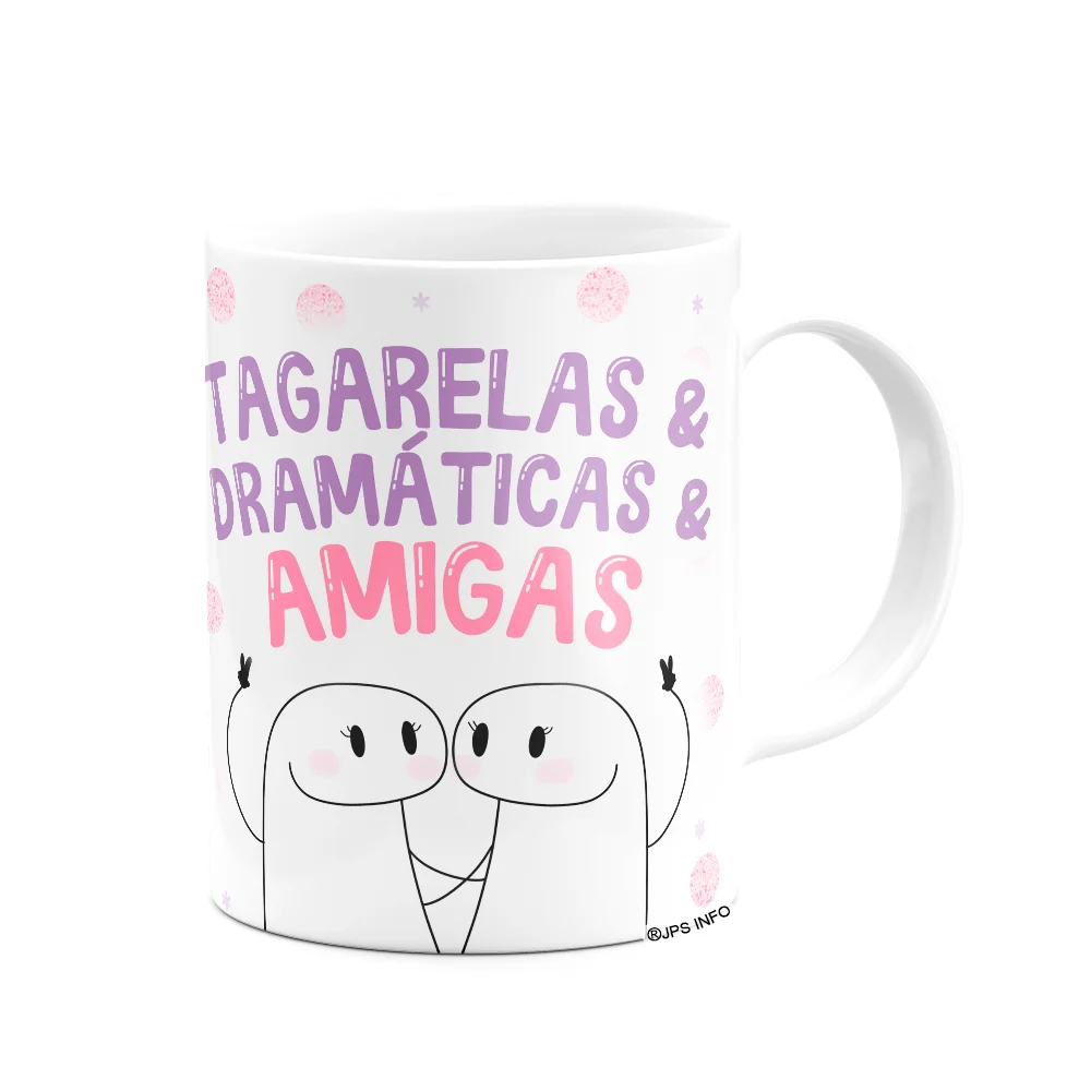 Imagem 2 de 3 do produto Caneca Flork Amigas - Tagarelas E Dramáticas E Amigas