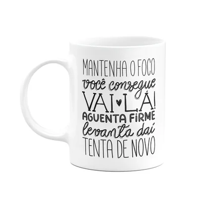 Caneca Motivação - Mantenha O Foco - 325ml