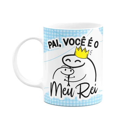 Caneca Flork Pais - Pai, Você É O Meu Rei