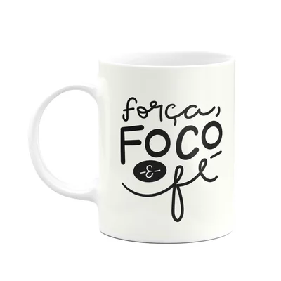 Caneca Motivação - Força, Foco E Fé - 325ml