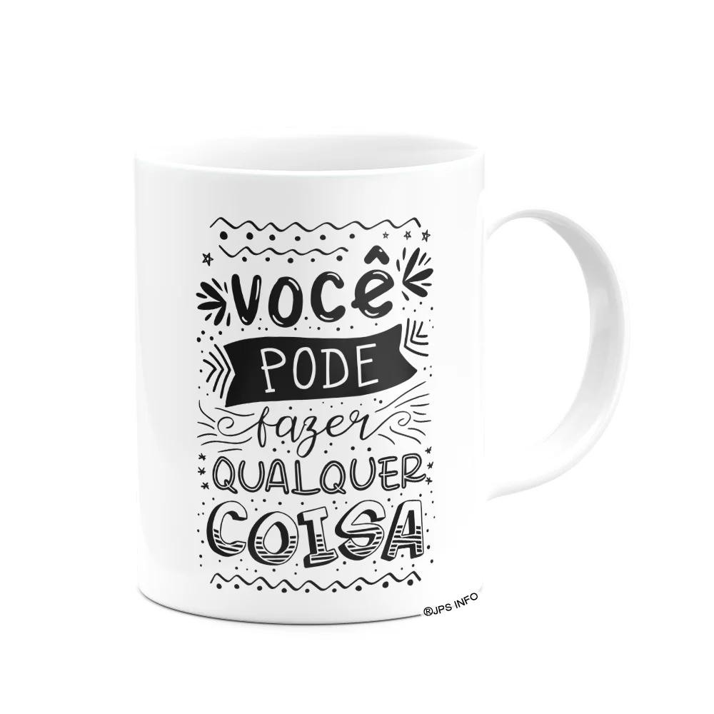 Imagem 2 de 3 do produto Caneca Motivação - Você Pode Fazer Qualquer Coisa - M2