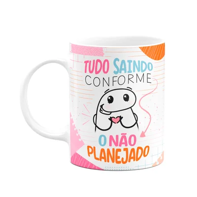 Caneca Flork - Tudo Saindo Conforme O Não Planejado