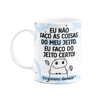 Caneca Flork Signos Virgem - Virginiano Demais! 325ml