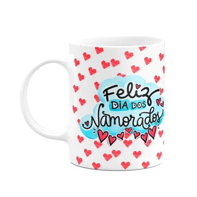 Caneca Namorados - Feliz Dia Dos Namorados - Tudo Perfeito