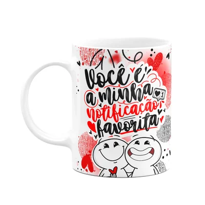 Caneca Funny Namorados - Você É A Minha Notificação Favorita
