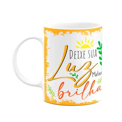 Caneca Religiosa Ore - Deixe Sua Luz Brilhar