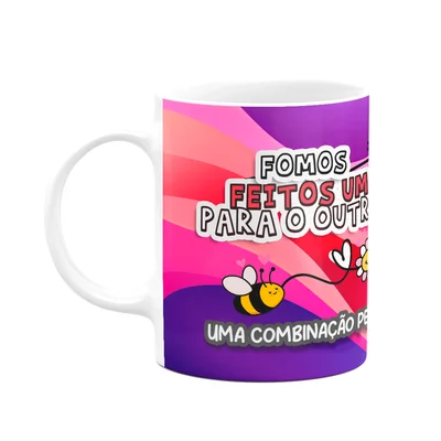 Caneca Namorados - Fomos Feitos Um Para O Outro - Bee